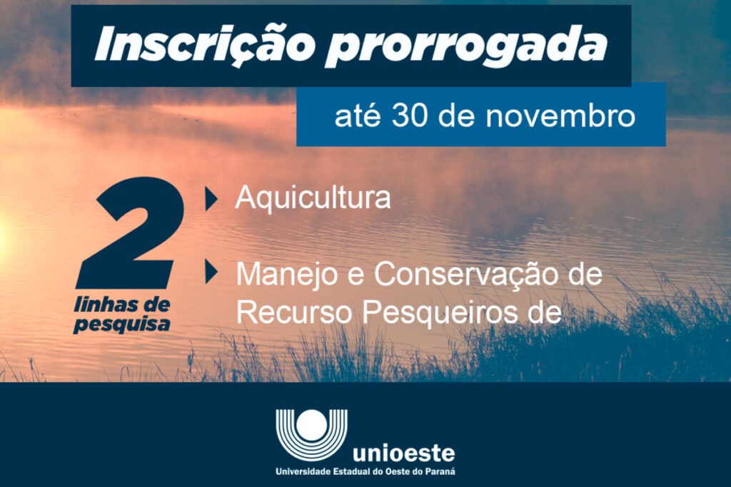 Unioeste: prorrogadas em Toledo inscrições para mestrado e doutorado em Engenharia da Pesca