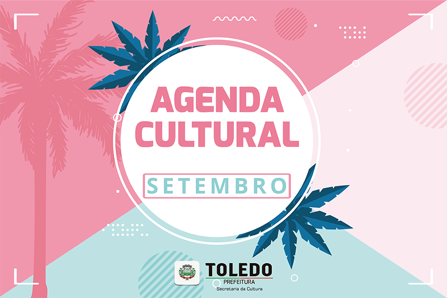 Confira a Agenda Cultural do mês de setembro