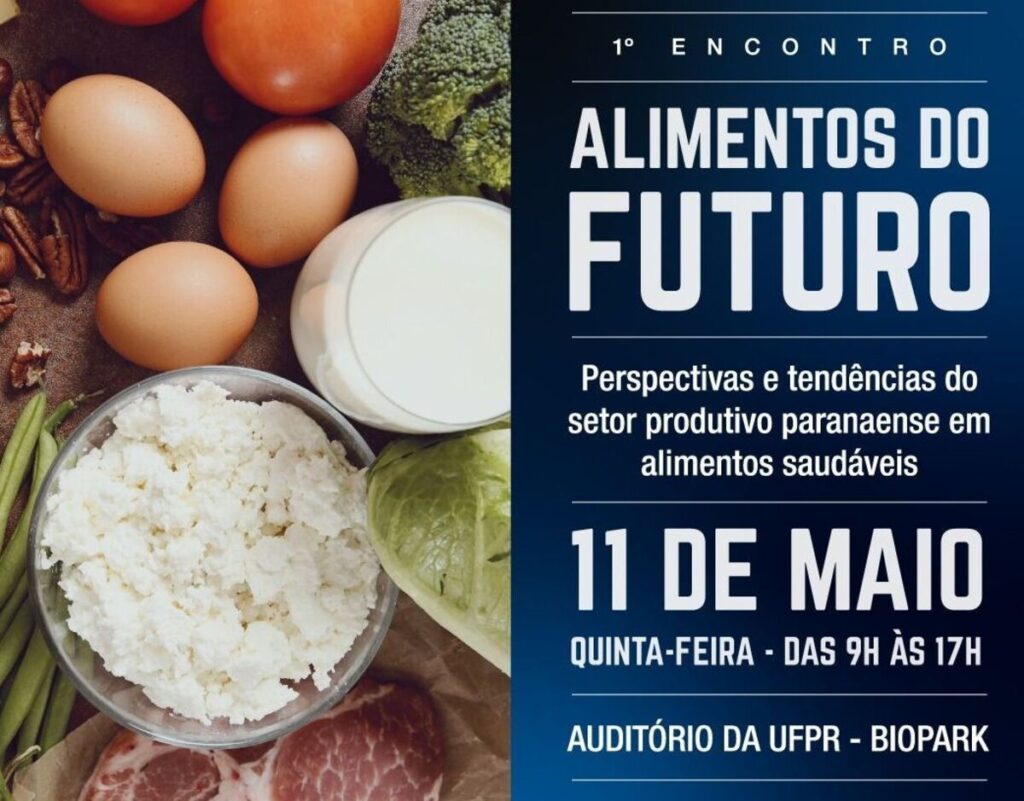 Biopark abre inscrições para I Encontro Alimentos do Futuro: "Perspectivas e tendências do setor produtivo paranaense em alimentos saudáveis"