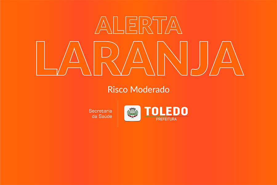 Toledo sobe a bandeira laranja e alerta para risco moderado da pandemia