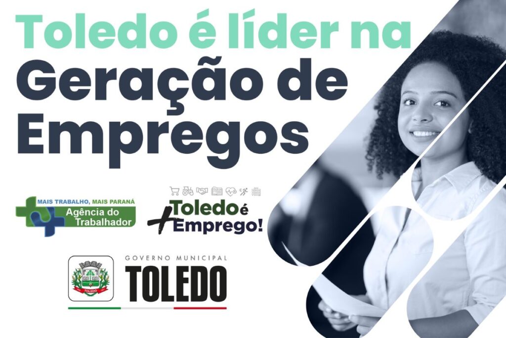 Toledo é líder estadual per capita em geração de empregos no 1º quadrimestre