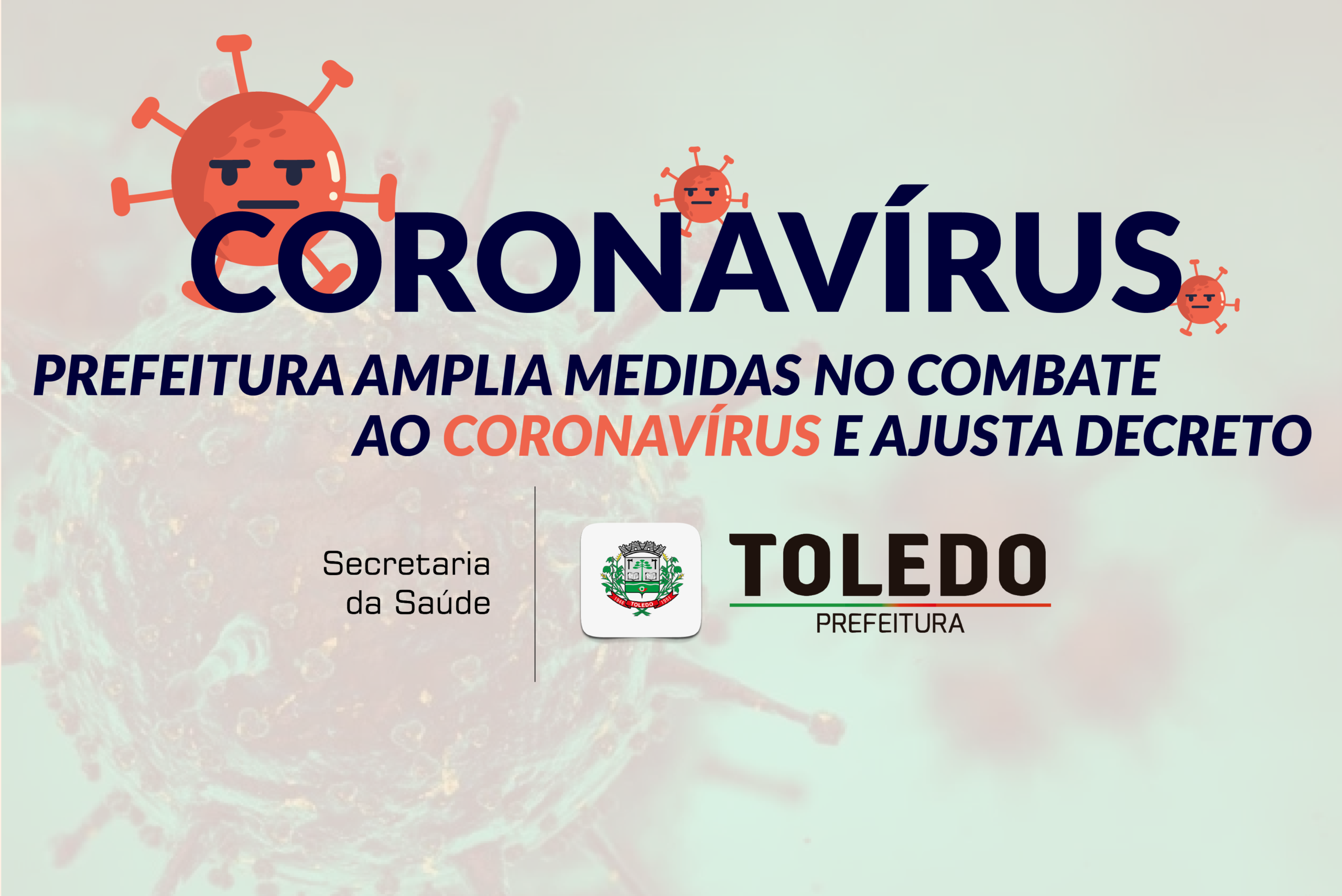 Prefeitura de Toledo amplia medidas de combate ao coronavírus e ajusta decreto