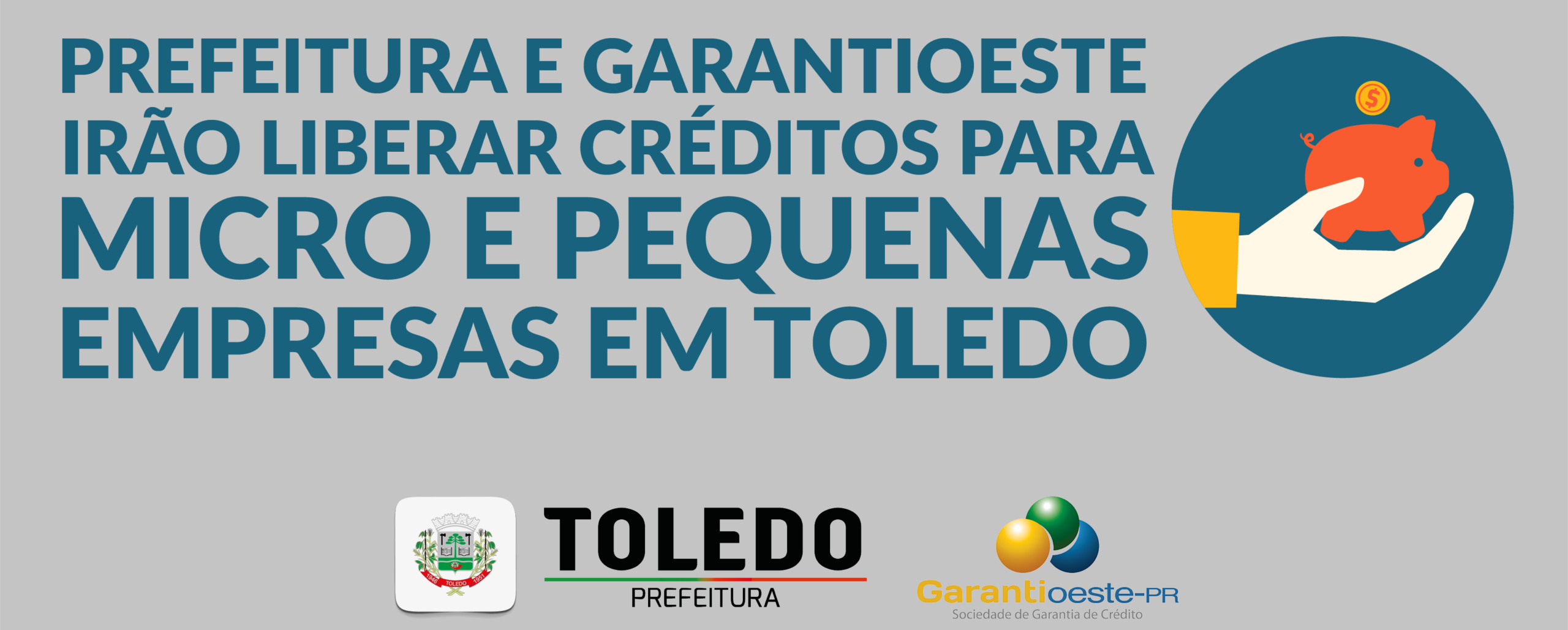 Prefeitura de Toledo e Garantioeste irão liberar créditos para micro e pequenas empresas