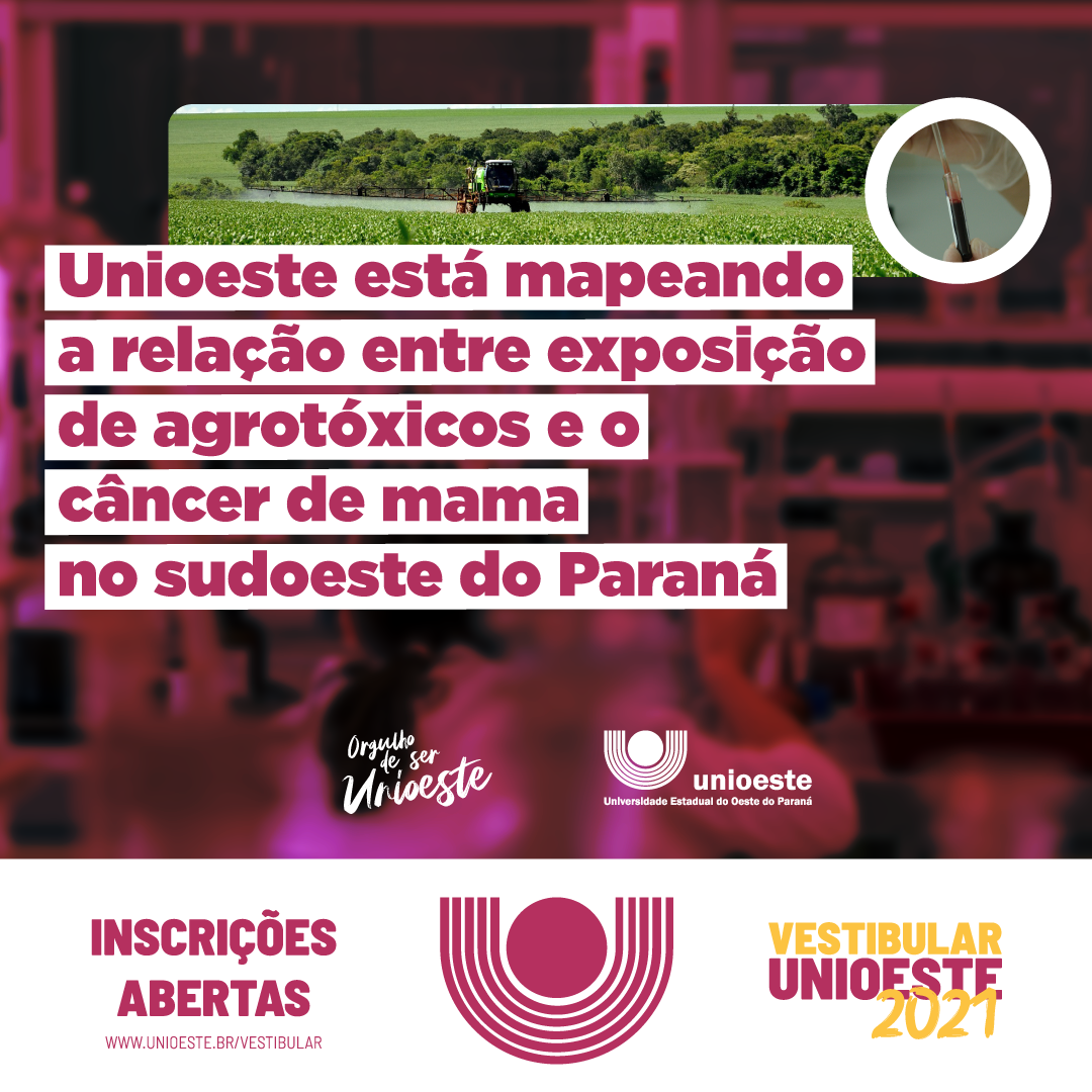 Unioeste mapeia relação de câncer de mama com agrotóxico