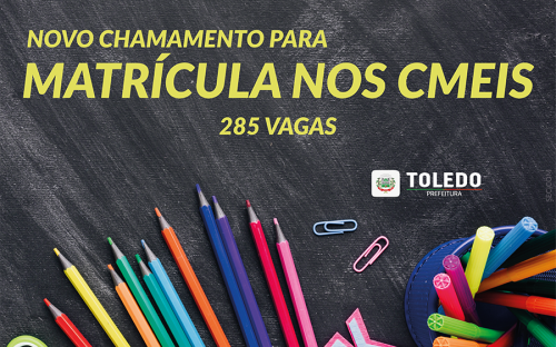 Educação divulga novo chamamento para matrícula nos CMEIS: 285 vagas