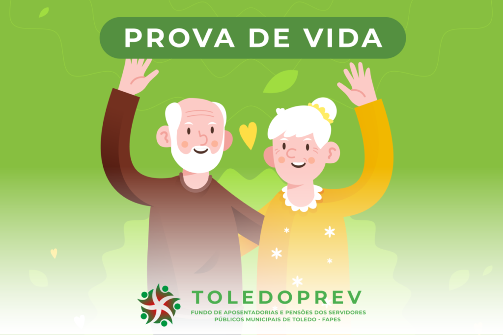 Prova de vida de beneficiários do Fapes/Toledoprev inicia-se em dezembro