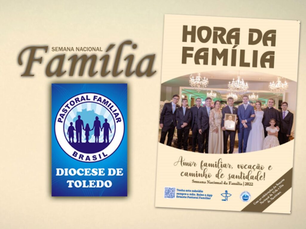 Inicia dia 13 a Semana Nacional da Família na Igreja do Brasil e na Diocese de Toledo