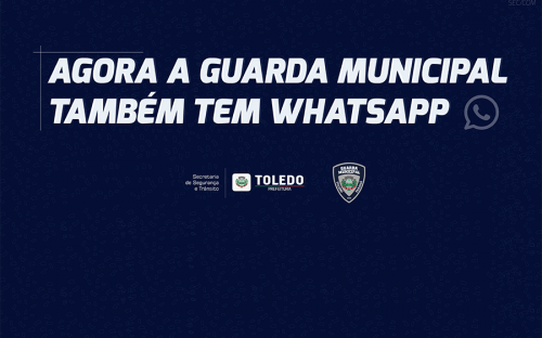 Denúncias para a Guarda Municipal podem ser feitas via WhatsApp
